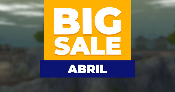 Big Sale - Abril (22/04/24)